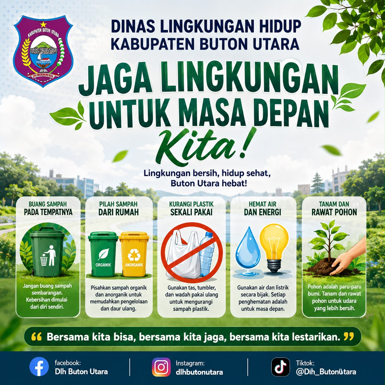 Jaga Lingkungan Untuk Masa Depan Kita